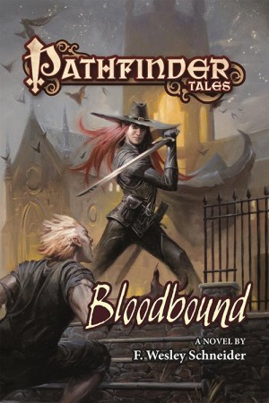 Bloodbound is the new novel by Paizo's Wes Schneider.