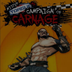 Borderlands 2 DLC: Mr. Torgue’s Campaign of Carnage [VIDEO GAME REVIEW]