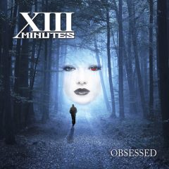 XIII Minutes: Obsessed [ALBUM REVIEW]