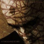 Eric Clayton: A Thousand Scars [ALBUM REVIEW]